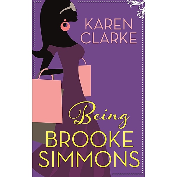 Being Brooke Simmons, Karen Clarke