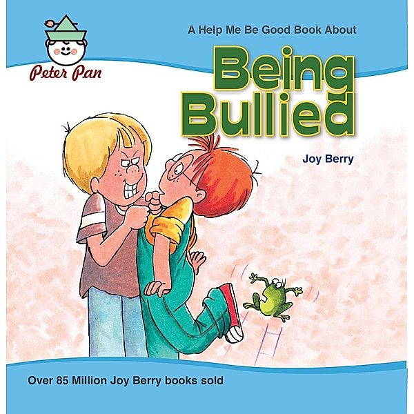 Being Bullied, Joy Berry