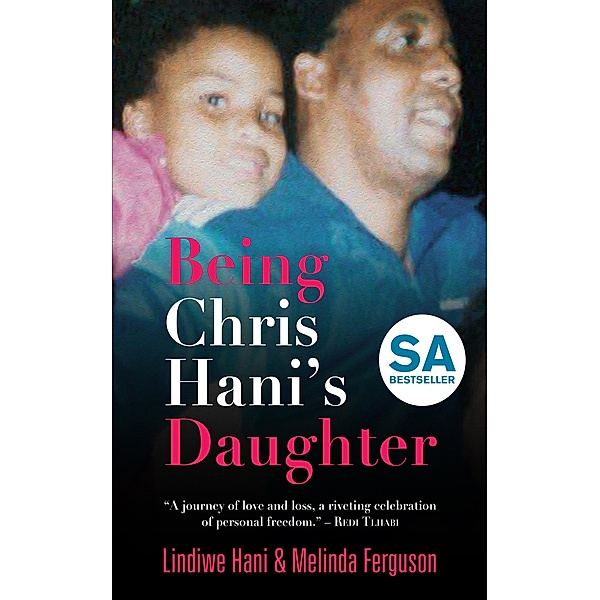 Being Chris Hani's Daughter, Ferguson Hani