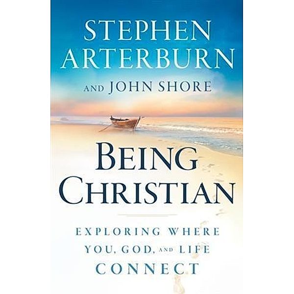 Being Christian, Stephen Arterburn