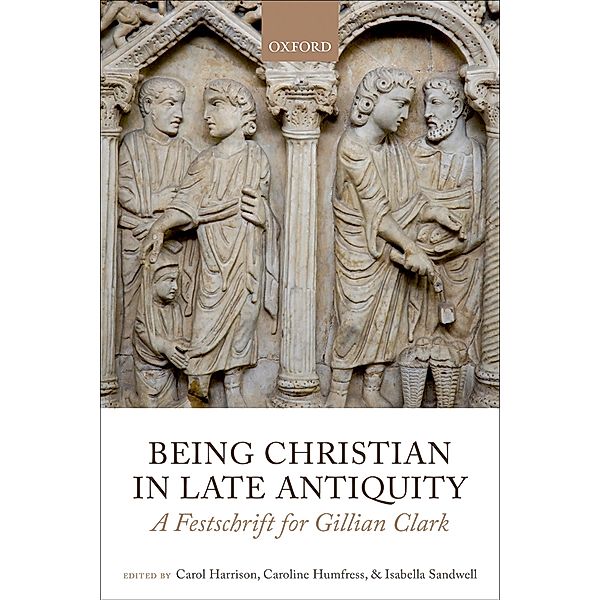 Being Christian in Late Antiquity