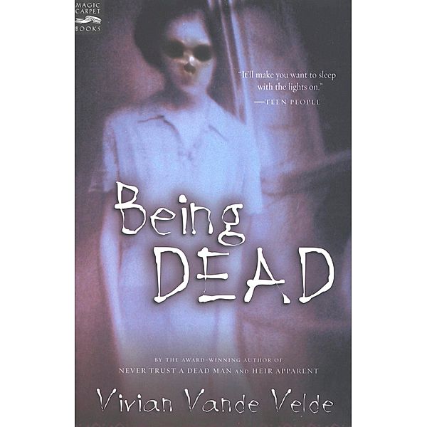 Being Dead / Clarion Books, Vivian Vande Velde