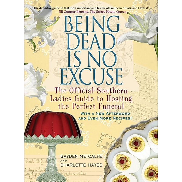 Being Dead Is No Excuse, Gayden Metcalfe, Charlotte Hays