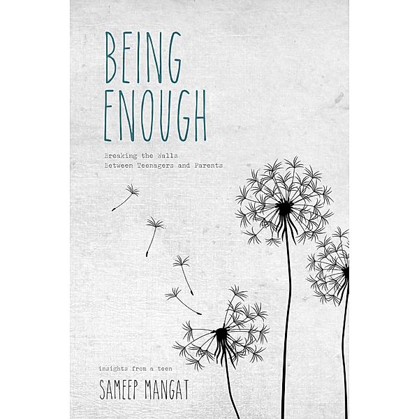 Being Enough, Sameep Mangat