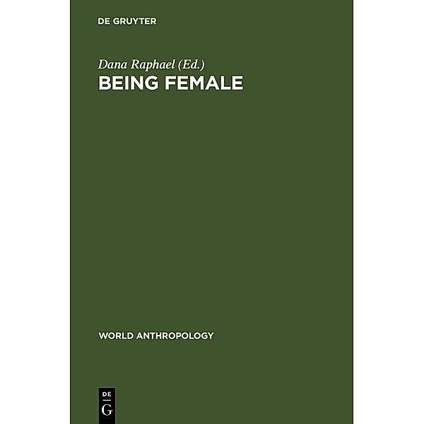 Being Female / World Anthropology