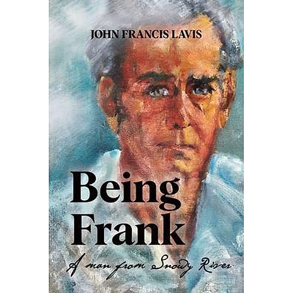 Being Frank, John Francis Lavis