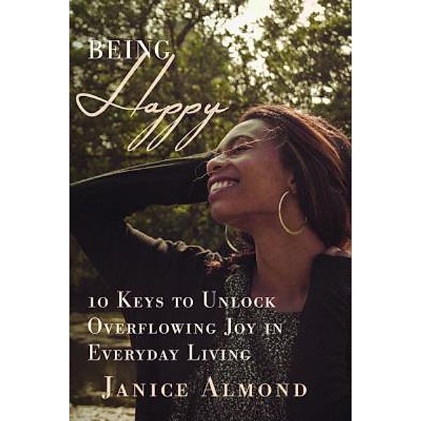 BEING HAPPY / Being Grateful Bd.3, Janice Almond