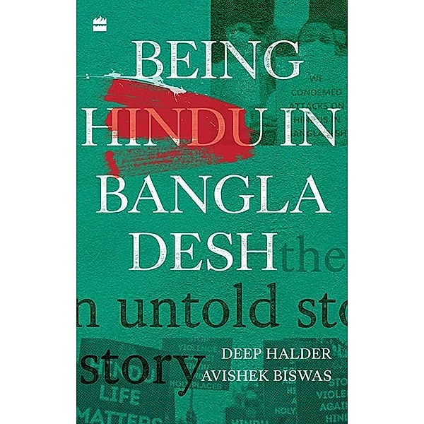 Being Hindu In Bangladesh, Deep Halder, Avishek Biswas
