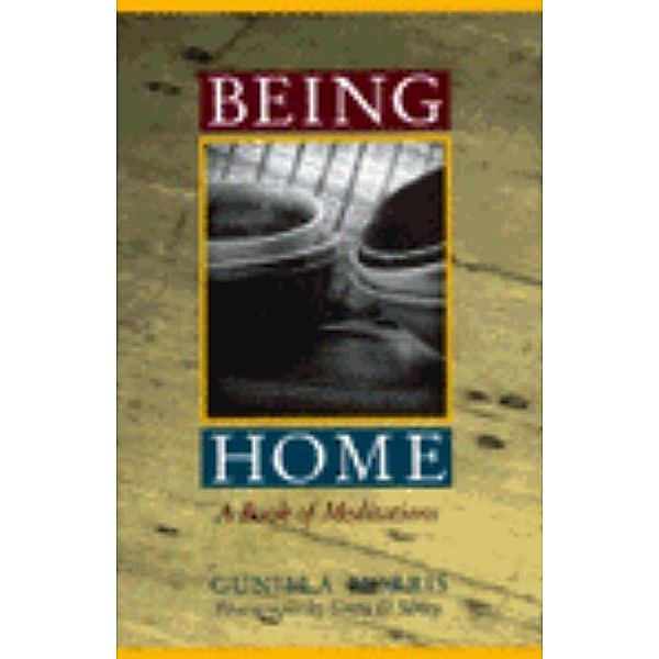 Being Home, Gunilla Norris