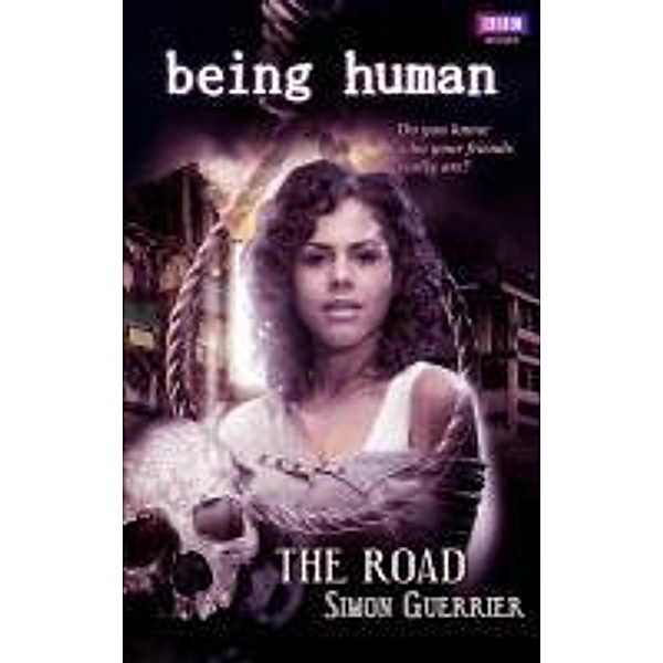Being Human: The Road, Simon Guerrier