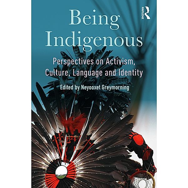 Being Indigenous