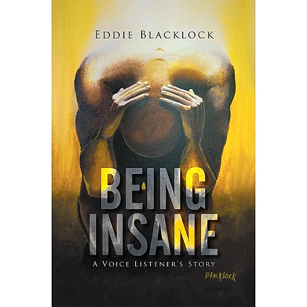 Being Insane, Eddie Blacklock