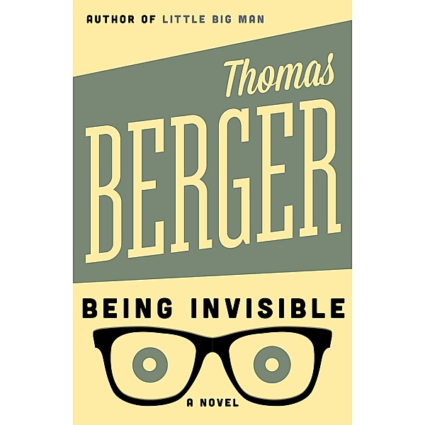 Being Invisible, Thomas Berger