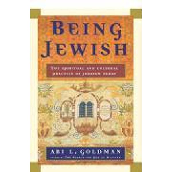 Being Jewish, Ari L. Goldman