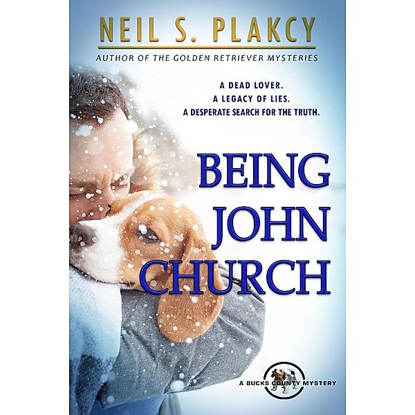 Being John Church (A Bucks County Mystery, #1) / A Bucks County Mystery, Neil S. Plakcy