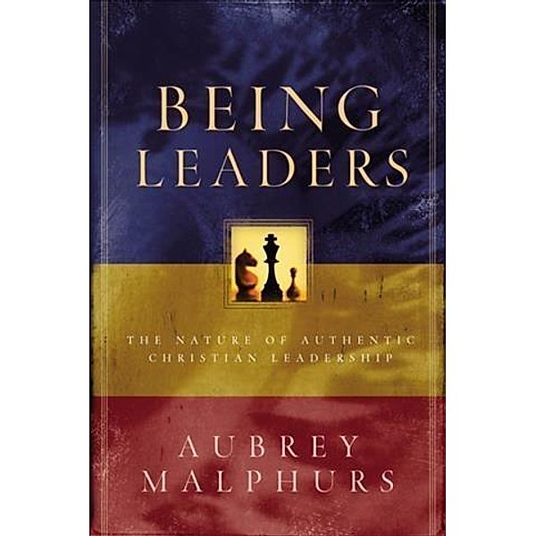 Being Leaders, Aubrey Malphurs