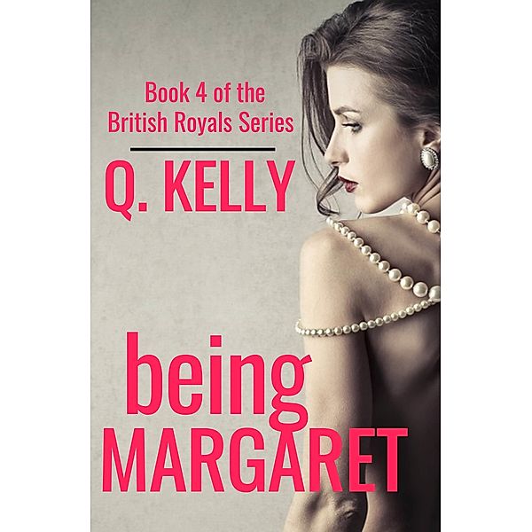 Being Margaret / Q. Kelly, Q. Kelly