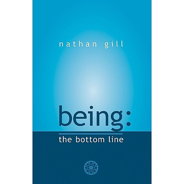 Being / Non-Duality, Nathan Gill