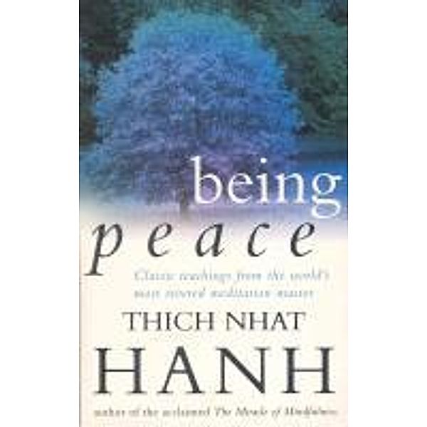 Being Peace, Thich Nhat Hanh
