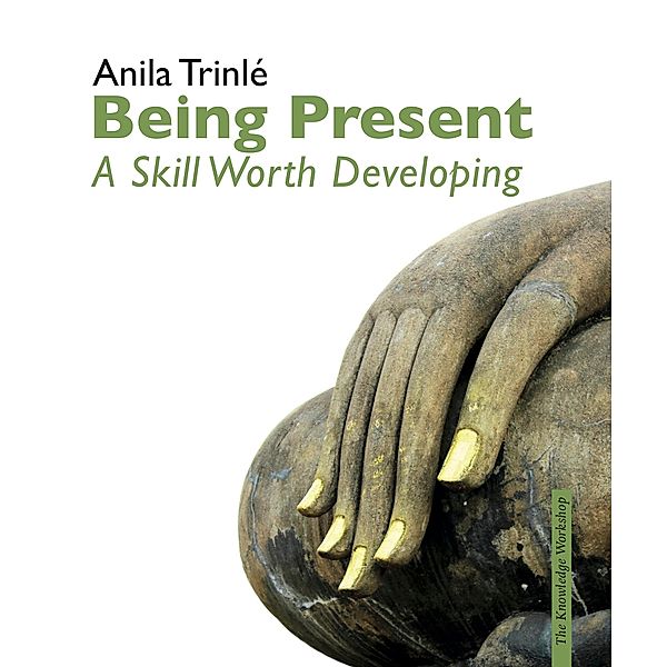 Being Present / Rabsel Publications, Trinlé Anila
