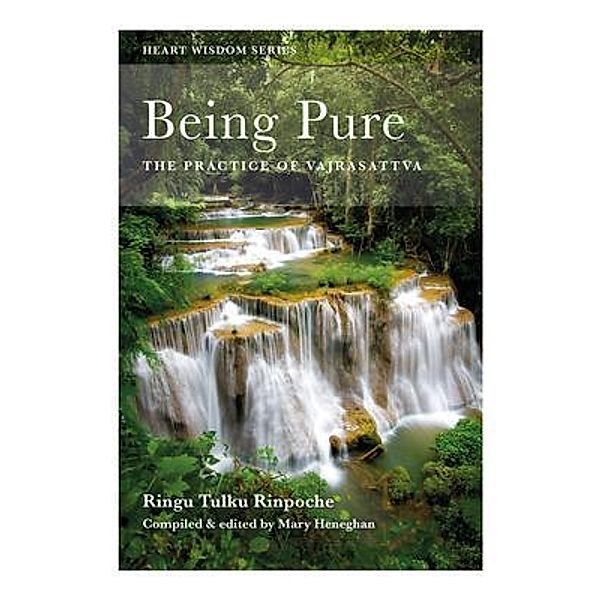 Being Pure / Heart Wisdom Series, Ringu Tulku