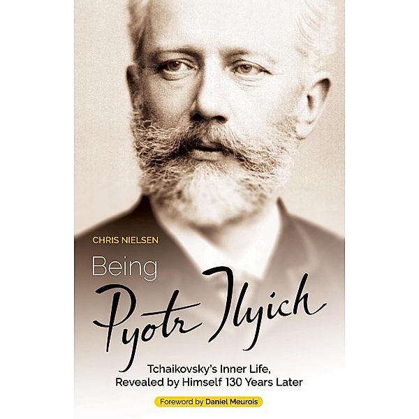 Being Pyotr Ilyich, Chris Nielsen