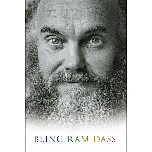 Being Ram Dass, Ram Dass, Rameshwar Das