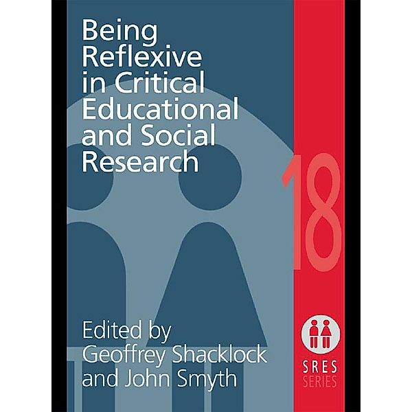 Being Reflexive in Critical and Social Educational Research