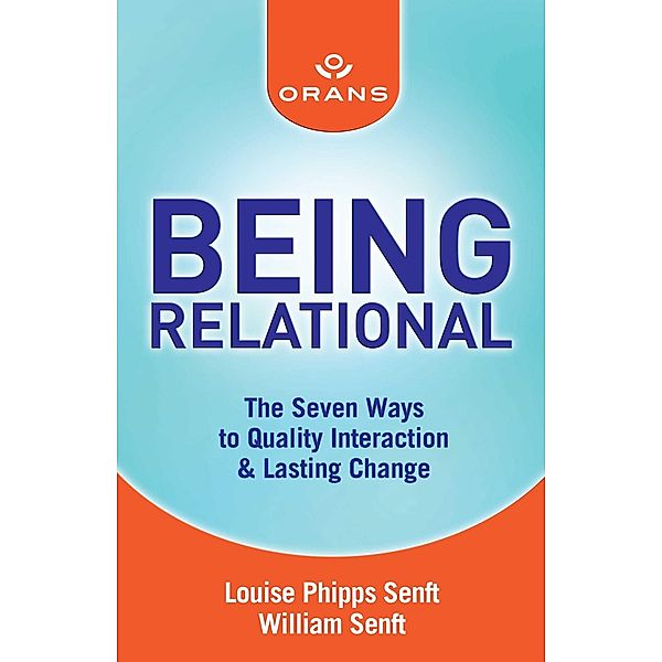 Being Relational, Louise Phipps Senft, William Senft