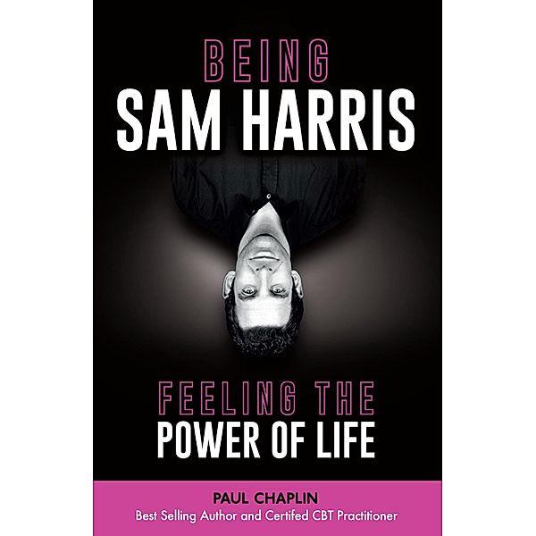 Being Sam Harris, Paul Chaplin