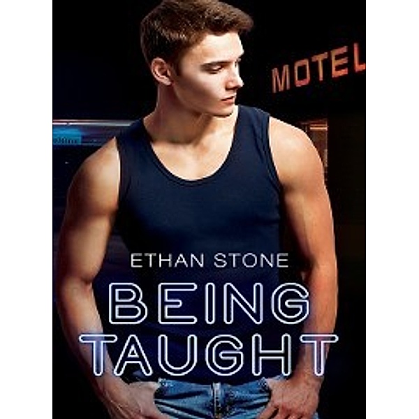 Being Taught, Ethan Stone
