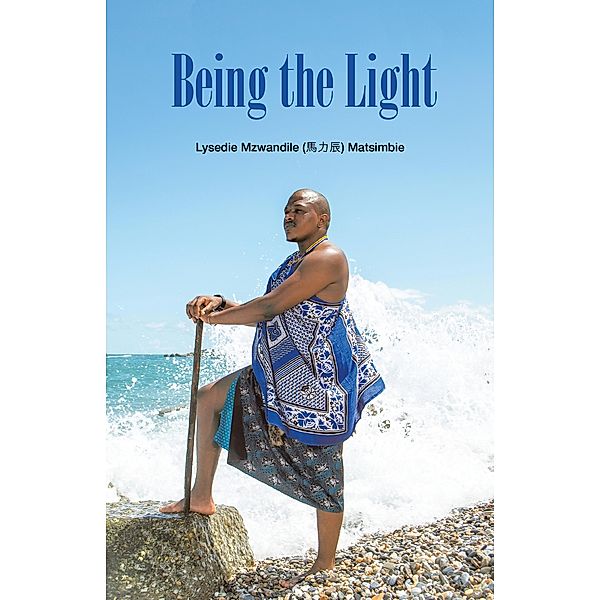 Being the Light, Lysedie Mzwandile Matsimbie