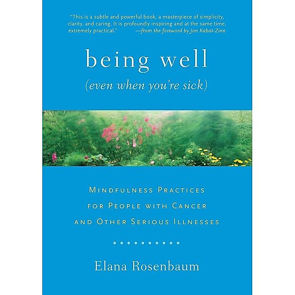 Being Well (Even When You're Sick), Elana Rosenbaum