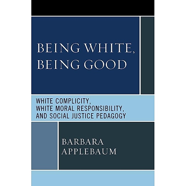 Being White, Being Good, Barbara Applebaum