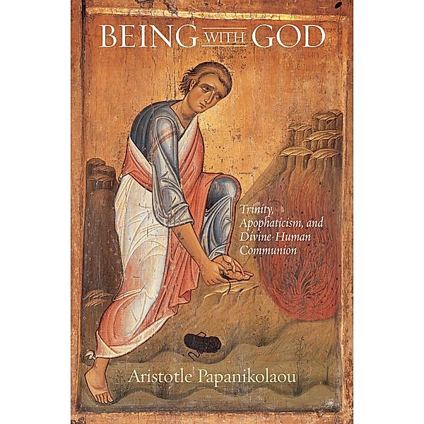 Being With God, Aristotle Papanikolaou