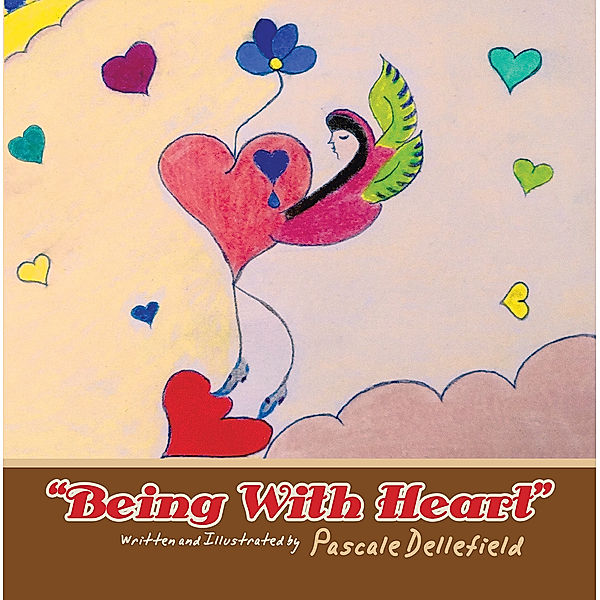 “Being with Heart”, Pascale Dellefield