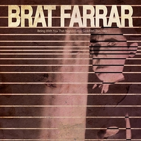 Being With You That Night, Brat Farrar