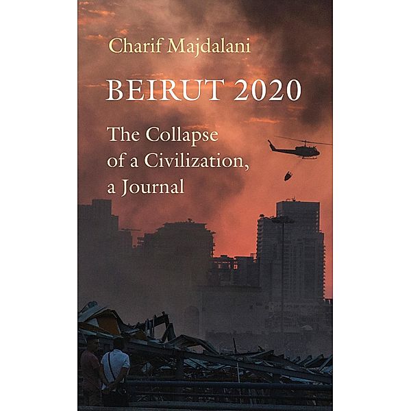 Beirut 2020, Charif Majdalani