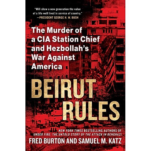Beirut Rules / Berkley, Fred Burton, Samuel Katz