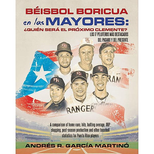 Beisbol Boricua en las Mayores, Andres R. Garcia Martino