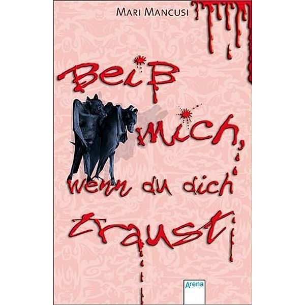 Beiß mich, wenn du dich traust / Sunshine & Rayne Bd.5, Mari Mancusi