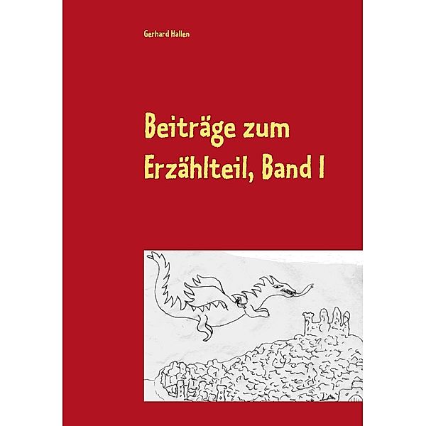 Beiträge zum Erzählteil, Band I, Gerhard Hallen