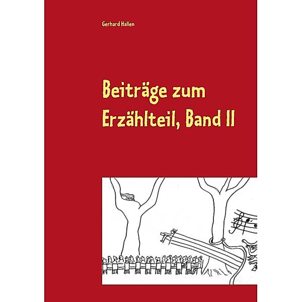 Beiträge zum Erzählteil, Band II / Beiträge zum Erzählteil Bd.2, Gerhard Hallen