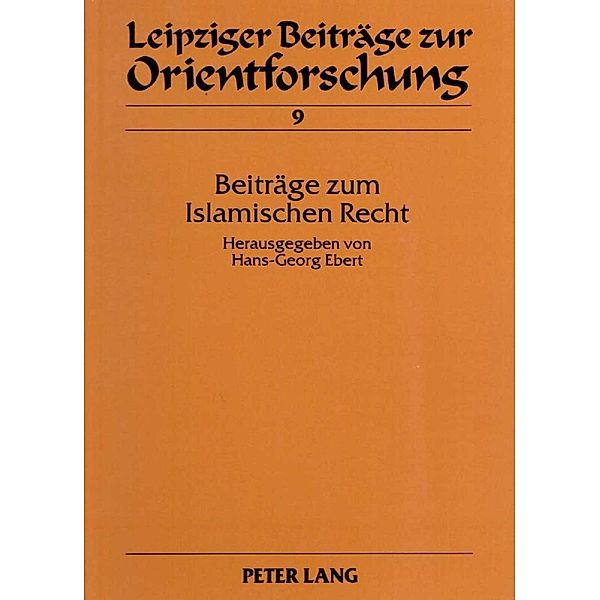 Beitraege zum Islamischen Recht