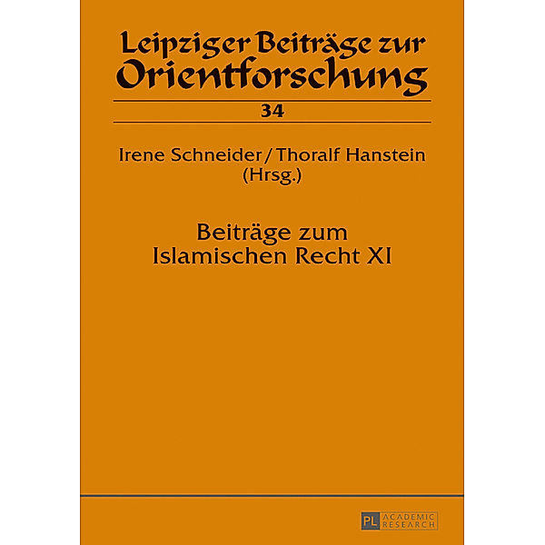Beiträge zum Islamischen Recht XI, Irene Schneider, Thoralf Hanstein