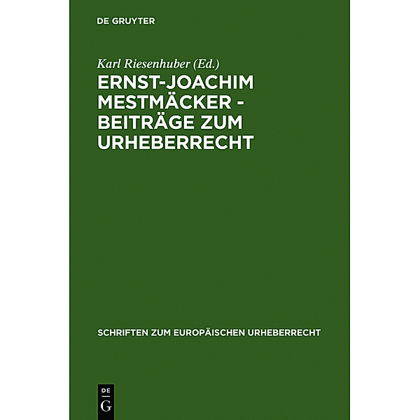 Beiträge zum Urheberrecht, Ernst-Joachim Mestmäcker
