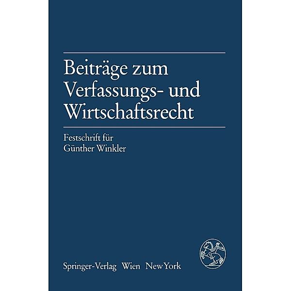 Beiträge zum Verfassungs- und Wirtschaftsrecht