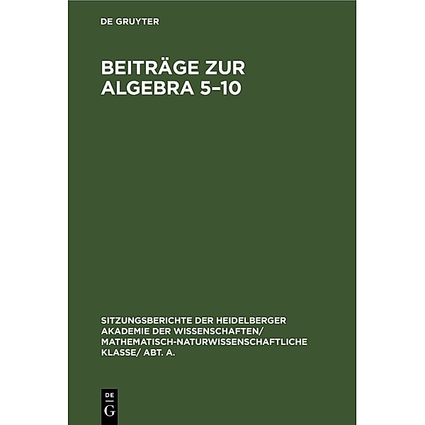Beiträge zur Algebra 5-10