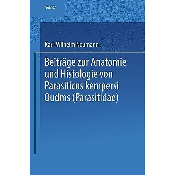 Beiträge zur Anatomie und Histologie von Parasitus kempersi Oudms (Parasitidae), Karl-Wilhelm Neumann