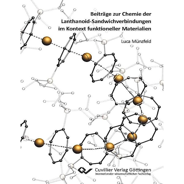 Beiträge zur Chemie der Lanthanoid-Sandwichverbindungen im Kontext funktioneller Materialien